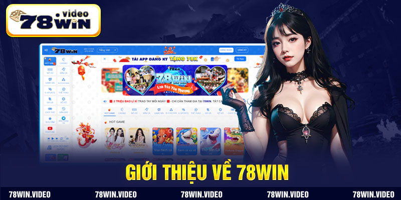 78Win là nhà cái được yêu thích nhất hiện nay