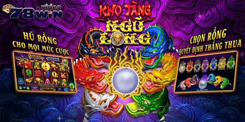 Nổ hũ Kho Tàng Ngũ Long game hấp dẫn từ hình ảnh đến tỷ lệ ăn